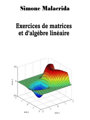 cover image of Exercices de matrices et d'algèbre linéaire